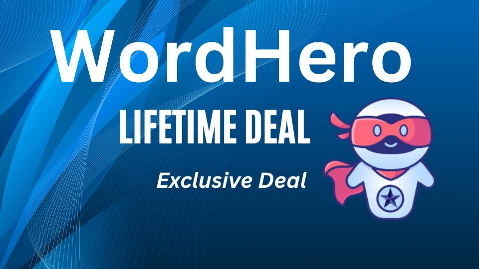 WordHero Lifetime Deal Don’t Miss Out