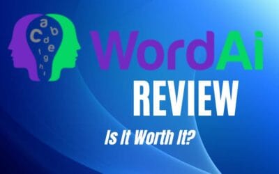 WordAi Review & Alternatives – Is it Worth it?