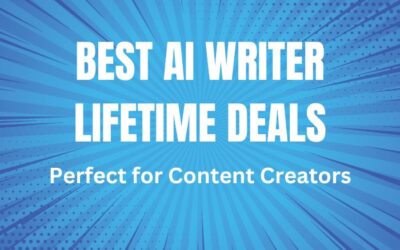 8 Best AI Writer Lifetime Deals for Content Creators