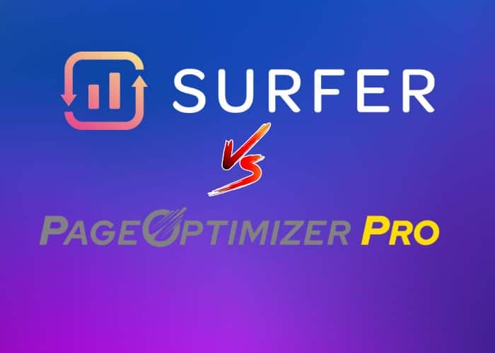 Surfer SEO vs Page Optimizer Pro Choosing The Right Tool