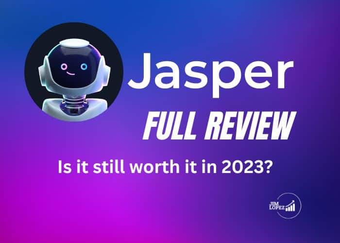 Jasper AI Review Still The Best AI Copywriter in 2023?