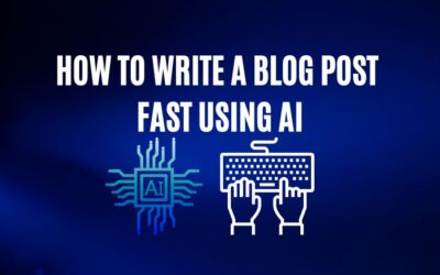 How To Write A Blog Post Faster Using AI: 15 Tips For Quicker Content